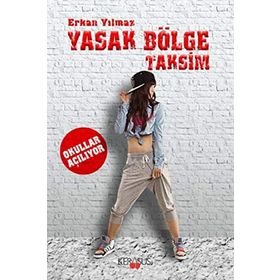 Yasak Bölge Taksim - Erkan Yılmaz