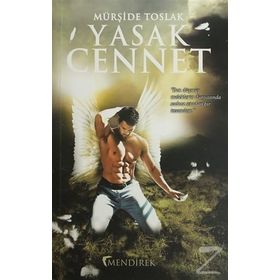 Yasak Cennet - Mürşide Toslak