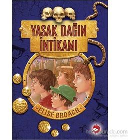 Yasak Dağın İntikamı - Elise Broach