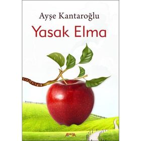 Yasak Elma - Ayşe Kantaroğlu