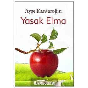 Yasak Elma - Ayşe Kantaroğlu