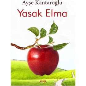 Yasak Elma - Ayşe Kantaroğlu