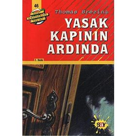 YASAK KAPININ ARDINDA BÜYÜK DÖRT KAFADARLAR TAKIMI - 46 - THOMAS BREZINA