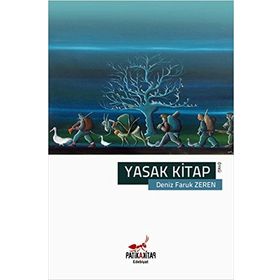 Yasak Kitap - Deniz Faruk Zeren