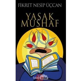 Yasak Mushaf - Fikret Nesip Üçcan