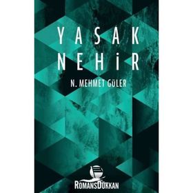 Yasak Nehir - N. Mehmet Güler
