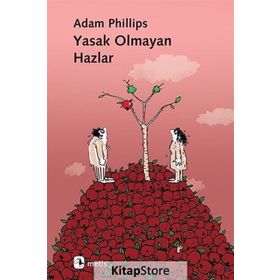 Yasak Olmayan Hazlar - Adam Philips