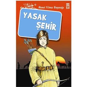 YASAK ŞEHİR - AHMET YILMAZ BOYUNAĞA