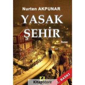 Yasak Şehir - Nurten Akpunar