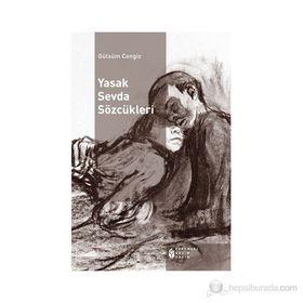 YASAK SEVDA SÖZCÜKLERI - GÜLSÜM CENGIZ