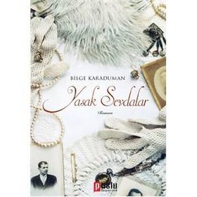 Yasak Sevdalar - Bilge Karaduman