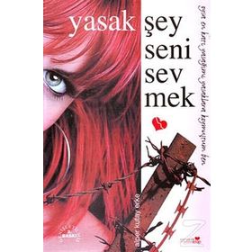 YASAK ŞEY SENI SEVMEK - ALPER KUTAY ERKE