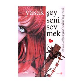YASAK ŞEY SENI SEVMEK - ALPER KUTAY ERKE