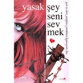 YASAK ŞEY SENI SEVMEK - ALPER KUTAY ERKE