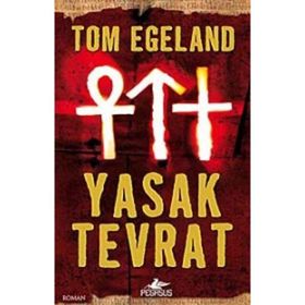 YASAK TEVRAT - GENEL