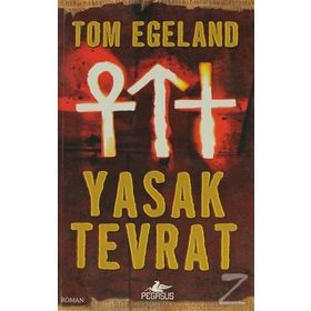 YASAK TEVRAT - GENEL