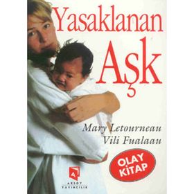 YASAKLANAN AŞK - MARY LETOURNEAN;VILI FUALAAU