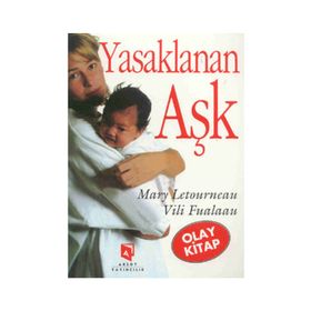YASAKLANAN AŞK - MARY LETOURNEAN;VILI FUALAAU