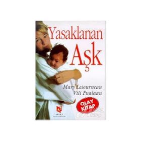YASAKLANAN AŞK - MARY LETOURNEAN;VILI FUALAAU