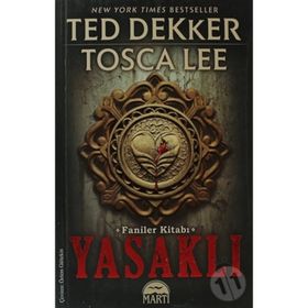 YASAKLI FANILER KITABI SERISI 1 - TED DEKKER