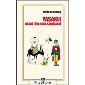 Yasaklı Nasrettin Hoca Şenlikleri - Metin Demirtaş