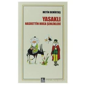 Yasaklı Nasrettin Hoca Şenlikleri - Metin Demirtaş