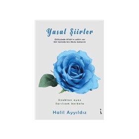Yasal Şiirler / Halil Ayyıldız / İkinci Adam Yayınları