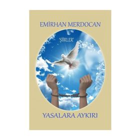 Yasalara Aykırı - Emirhan Merdocan