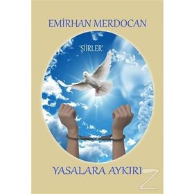 Yasalara Aykırı - Emirhan Merdocan