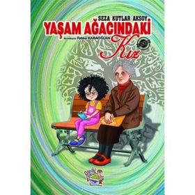 Yaşam Ağacındaki Kız Seza Kutlar Aksoy