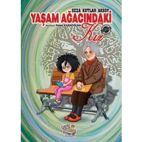 Yaşam Ağacındaki Kız Seza Kutlar Aksoy