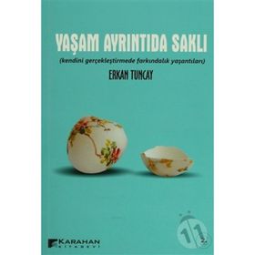 YAŞAM AYRINTIDA SAKLI - ERKAN TUNCAY