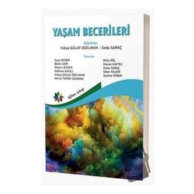 Yaşam Becerileri - Hülya Gülay Ogelman Seda Saraç