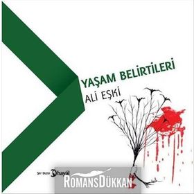 Yaşam Belirtileri - Ali Eşki