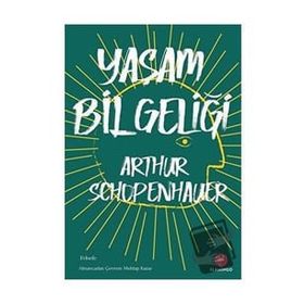 Yaşam Bilgeliği Arthur Schopenhauer Flamingo Yayınları