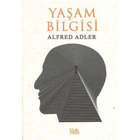 Yaşam Bilgisi - Alfred Adler