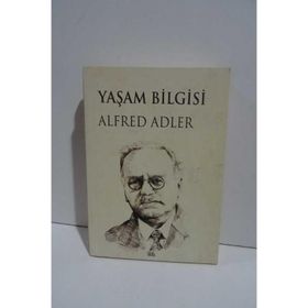 Yaşam Bilgisi - Alfred Adler