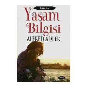 Yaşam Bilgisi - Alfred Adler
