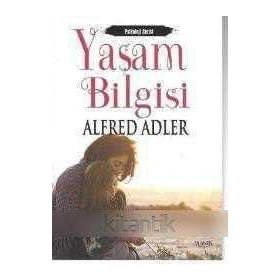 Yaşam Bilgisi - Alfred Adler