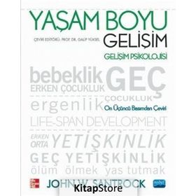 YAŞAM BOYU GELİŞİM GELİŞİM PSIKOLOJISI - JOHN W. SANTROCK