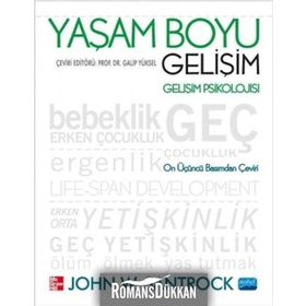 YAŞAM BOYU GELİŞİM GELİŞİM PSIKOLOJISI - JOHN W. SANTROCK