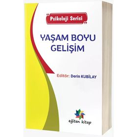 Yaşam Boyu Gelişim Psikoloji Serisi Eğiten Kitap Yayınları