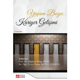 Yaşam Boyu Kariyer Gelişimi - Olcay Yılmaz