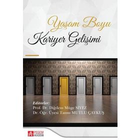 Yaşam Boyu Kariyer Gelişimi - Olcay Yılmaz