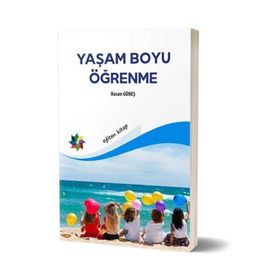 YAŞAM BOYU ÖĞRENME - AHMET YILDIZ, FEVZIYE SAYILAN