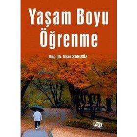 Yaşam Boyu Öğrenme - Okan Sarıgöz