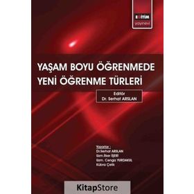 Yaşam Boyu Öğrenmede Yeni Öğrenme Türleri - Serhat Arslan