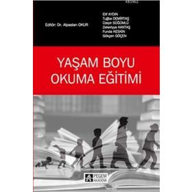 Yaşam Boyu Okuma Eğitimi - Pegem Akademi Yayıncılık
