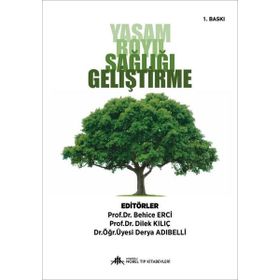 Yaşam Boyu Sağlığı Geliştirme - Nobel Tıp Kitabevi
