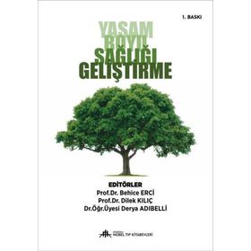 Yaşam Boyu Sağlığı Geliştirme - Nobel Tıp Kitabevi